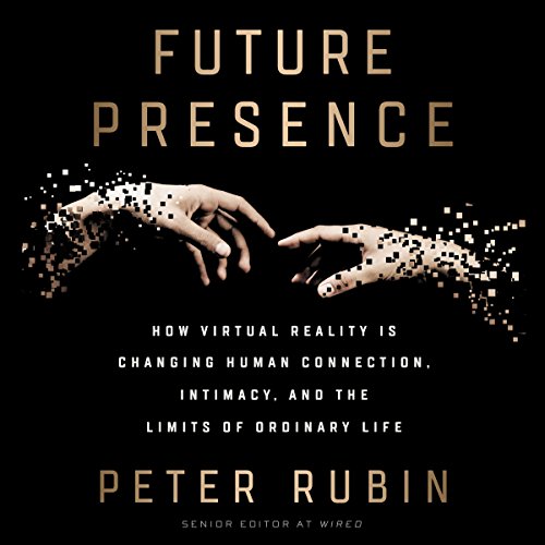 Future Presence by Peter Rubin